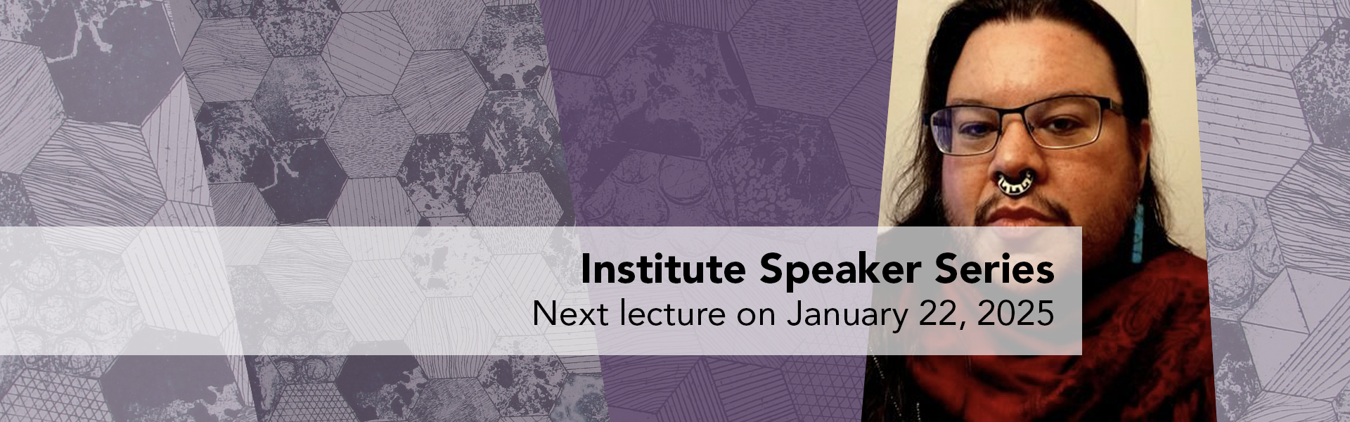 Institute Speaker Series - next lecture January 22, 2025