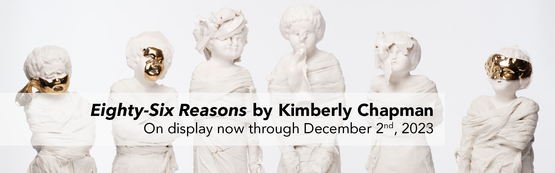 86 Reasons by Kimberly Chapman, new exhibit opens August 1, 2023